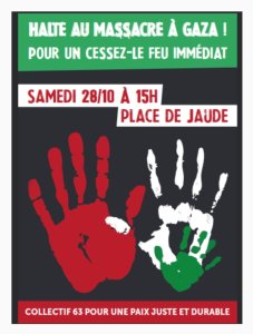 Halte au massacre à GAZA ! Rassemblement le 28 octobre, 15h place de Jaude