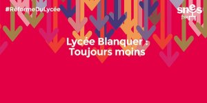 Lycée Blanquer : se réunir au plus vite dans les établissements !