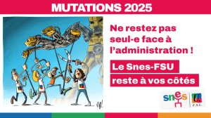 Mutations inter 2025 : réunions, visios, permanences spéciales stagiaires