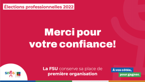 Elections professionnelles : une réelle dynamique pour le SNES et les (…)