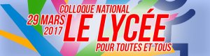 Colloque national : le lycée pour toutes et tous