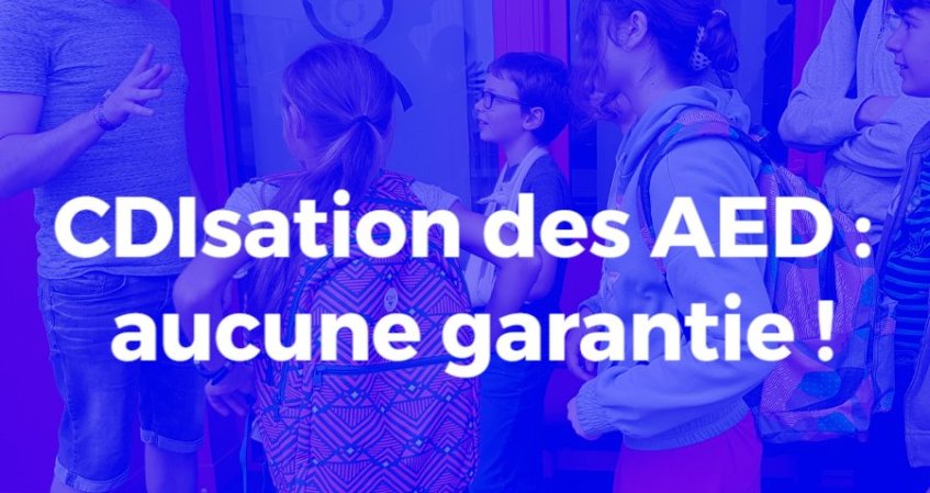 AED et CDI : rien n'est gagné, toutes et tous en grève le 29/09 !