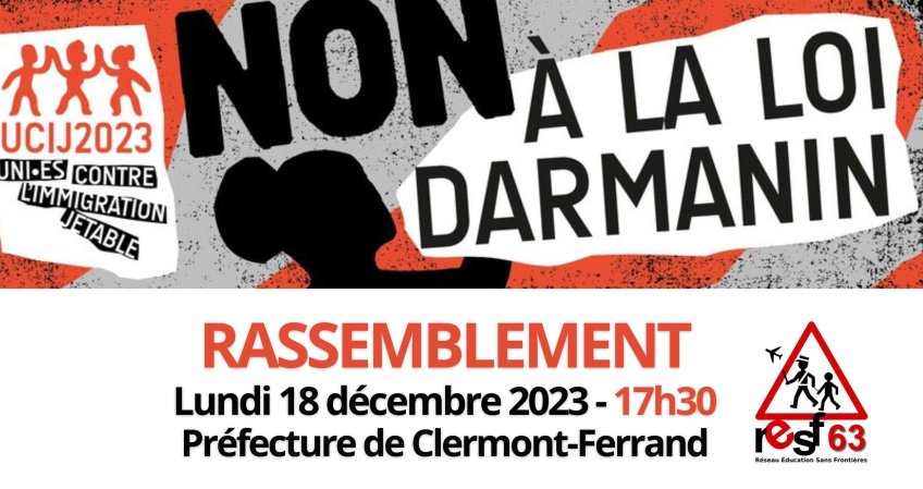 Non à la loi Darmanin : rassemblement lundi 18/12 à 17h30 devant la (…)