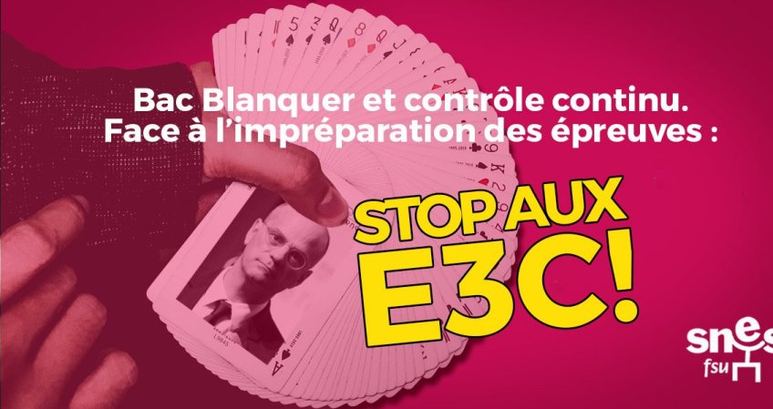 Bac Blanquer : STOP aux E3C !